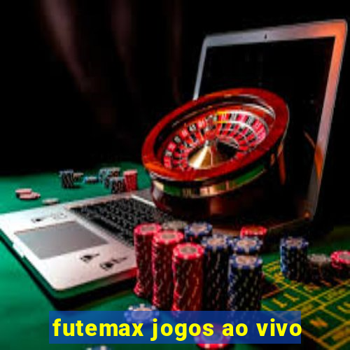 futemax jogos ao vivo